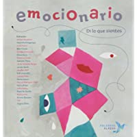 Emocionario. Di Lo Que Sientes